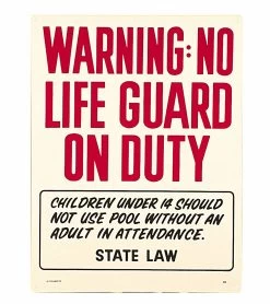 No Lifeguard Sign